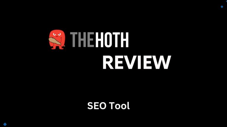 The HOTH Review