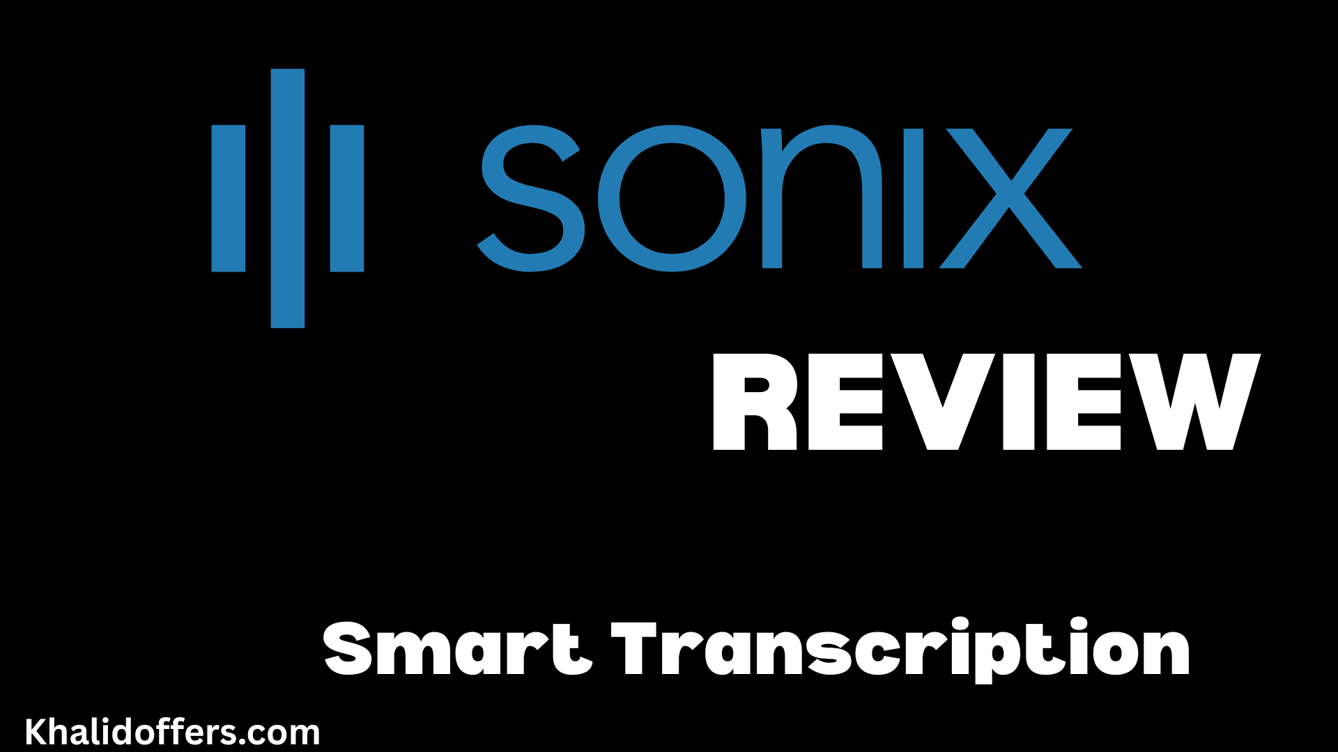Sonix AI Review