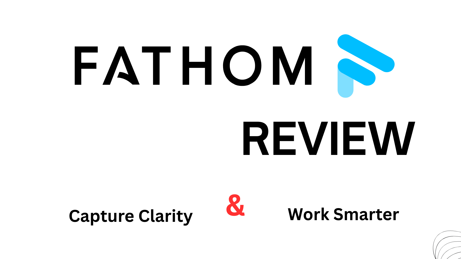 Fathom AI Review